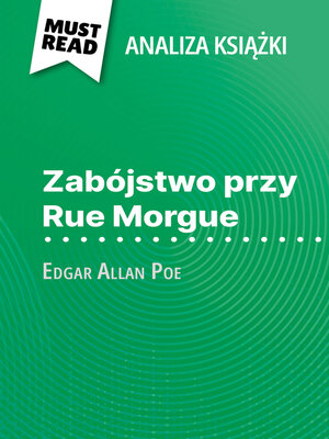 cover image of Zabójstwo przy Rue Morgue książka Edgar Allan Poe (Analiza książki)
